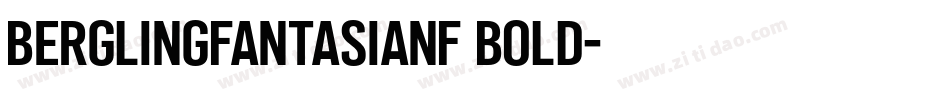 BerglingFantasiaNF Bold字体转换